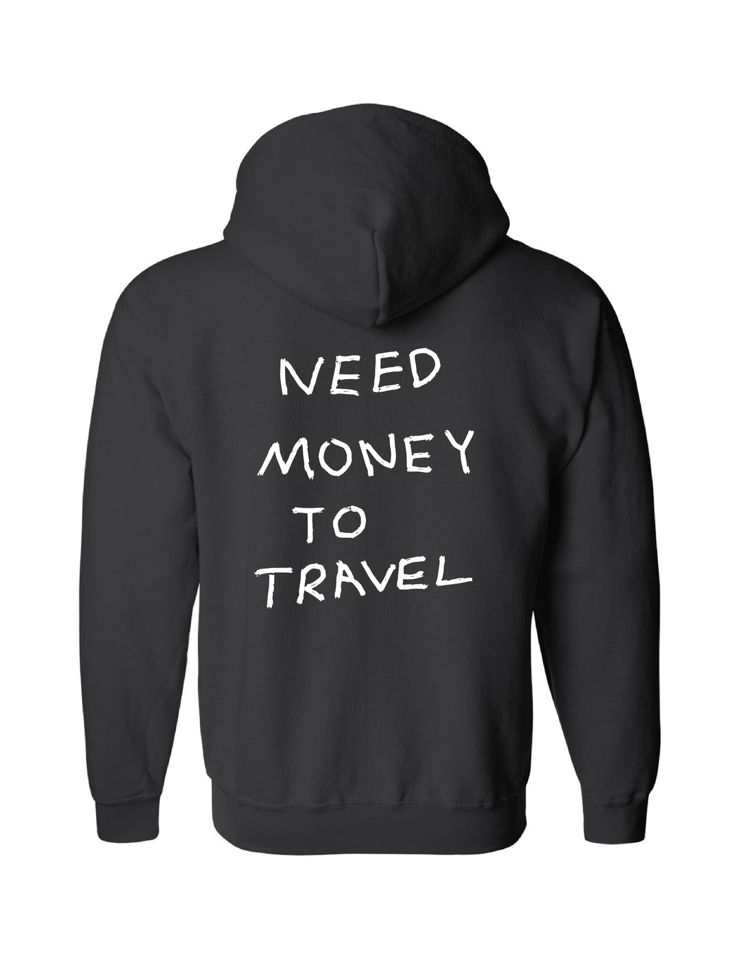 Need Money To Travel Hooded Jacket