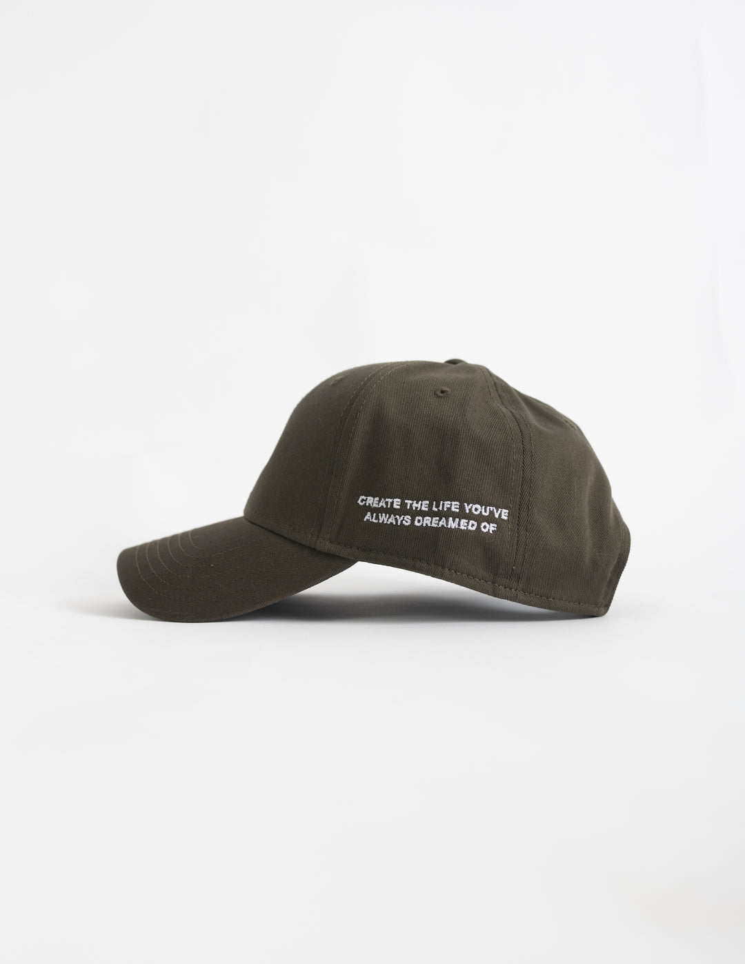 Create The Life You've Always Dreamed Of Hat