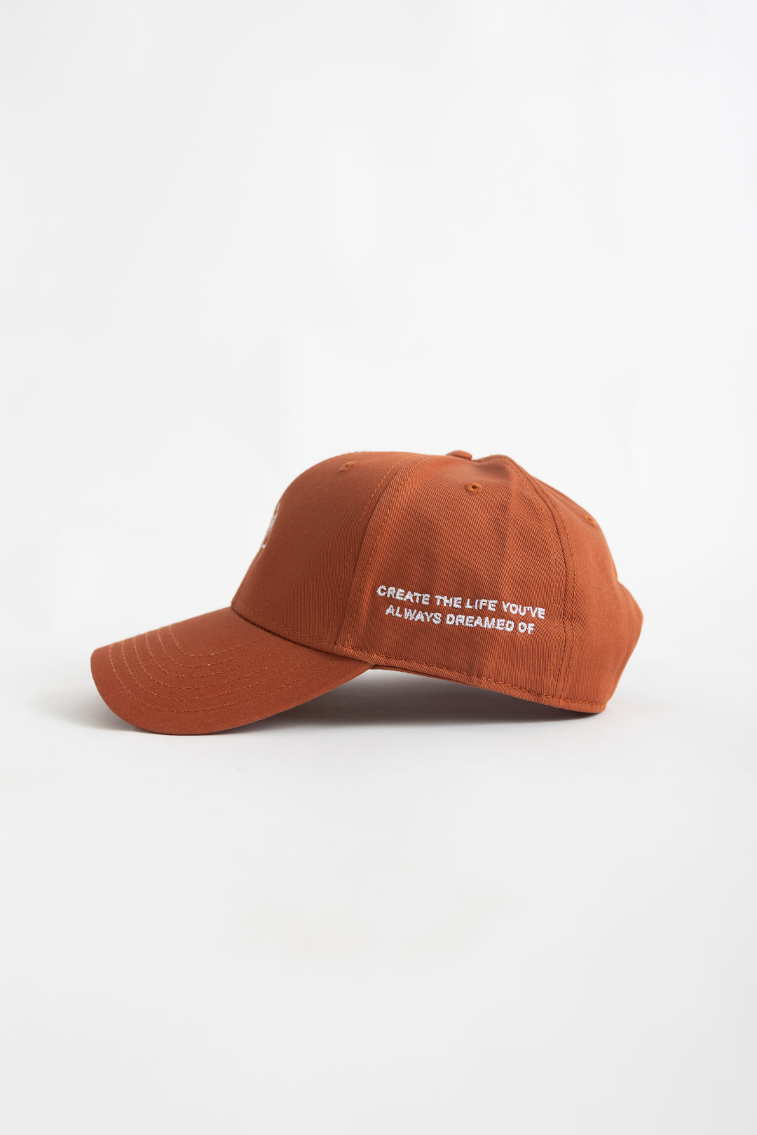 Create The Life You've Always Dreamed Of Hat